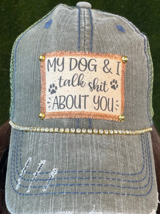 My Dog and I Talk Baseball Cap - Green